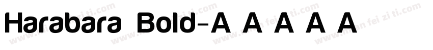 Harabara Bold字体转换